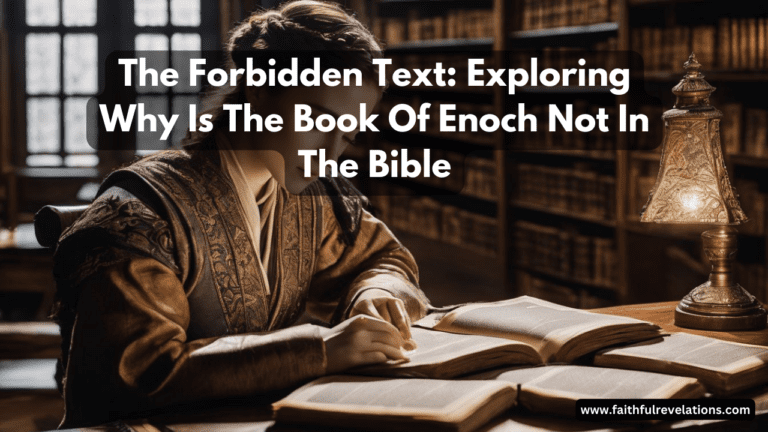Why Is The Book Of Enoch Not In The Bible